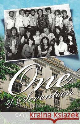 One of Seventeen Catherine Nagle 9781982232955