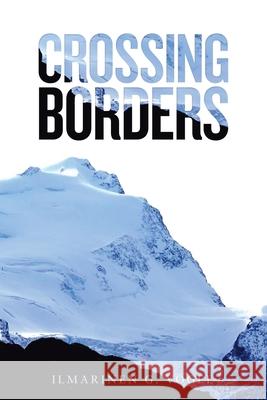 Crossing Borders Ilmarinen G Vogel 9781982233600