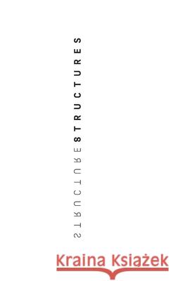 Structures Marin Bogavcic 9781982239305 Balboa Press