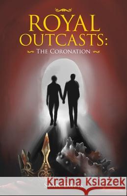 Royal Outcasts: the Coronation Sean Davis 9781982250317