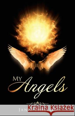 My Angels Janie Phillips 9781982251864