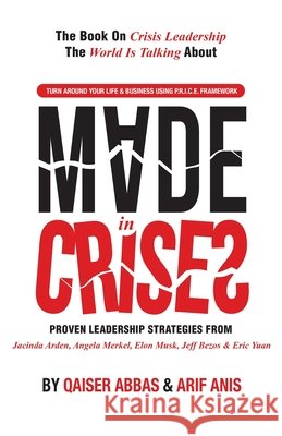 Made in Crises Qaiser Abbas, Arif Anis 9781982256388