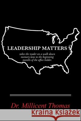 Leadership Matters: A Walk Down Memory Lane Dr Millicent Thomas 9781982258146 Balboa Press
