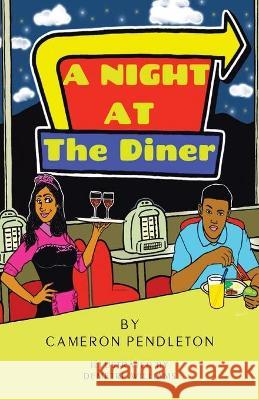 A Night at the Diner Cameron Pendleton, Demetre Williams 9781982267490