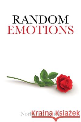 Random Emotions Norbert E Reich 9781982277482