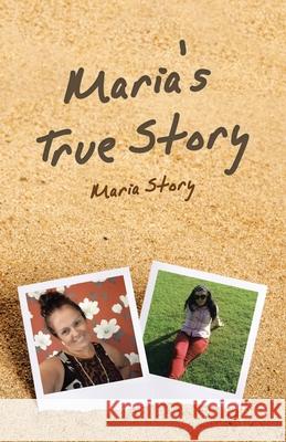 Maria's True Story Maria Story 9781982283100