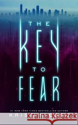 The Key to Fear Kristin Cast 9781982548032 Blackstone Publishing