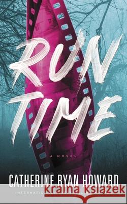 Run Time Catherine Ryan Howard 9781982694685 Blackstone Publishing