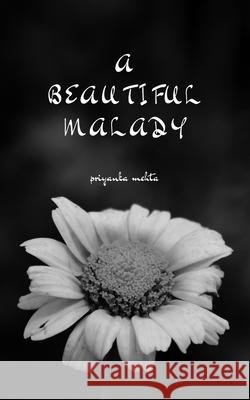 A Beautiful Malady: Silent Stories Priyanka Mehta 9781982904296