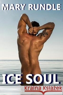 Ice Soul Mary Rundle 9781982930851