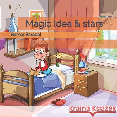 Magic Idea & Stars Samer a. Baradei 9781982937423