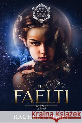 The Faelti J. T. Harrell Faith Williams Rachel Pudsey 9781982948177