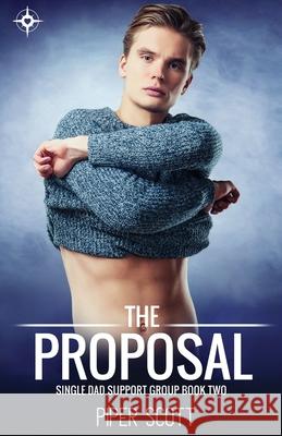 The Proposal Piper Scott 9781982950569 Independently Published