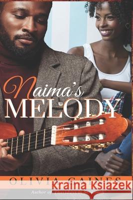 Naima's Melody Terri Balckwell Olivia Gaines 9781982953744