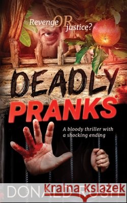 Deadly Pranks D. C. Rush 9781982980665