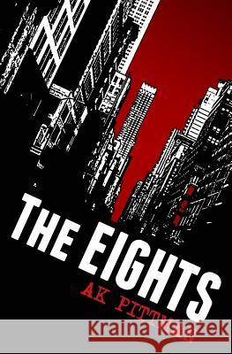 The Eights Jessica Roye Ak Pittman 9781982989453 Independently Published