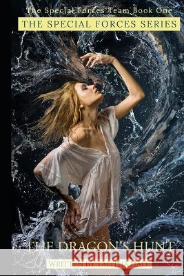 The Dragon's Hunt Talitha Hall   9781983019401 Independently Published