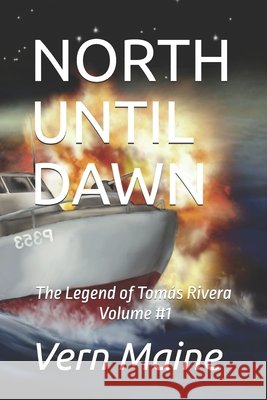 North Until Dawn Vern Maine 9781983021589