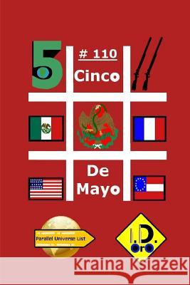 #CincoDeMayo 110 Oro, I. D. 9781983023439 Independently Published