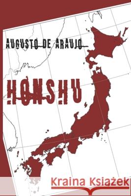Honshu Augusto d 9781983045622 Independently Published