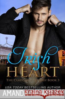 Irish Heart Amanda Heartley 9781983046377 Independently Published