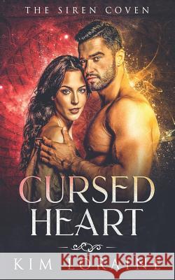 Cursed Heart Kim Loraine 9781983065569 Independently Published