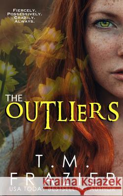 The Outliers: (The Outskirts Duet Book 2) Frazier, T. M. 9781983088360 Independently Published