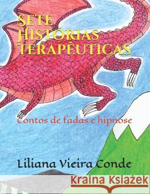 Sete Historias Terapeuticas Monica Bertolo Ema Ribeira Liliana Vieira Conde 9781983110573