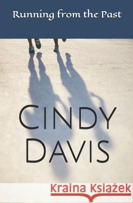 Running from the Past Rick Palmacci Cindy Davis 9781983145285