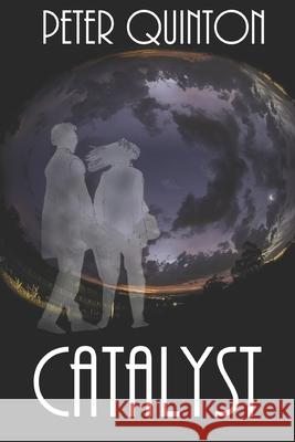 Catalyst Peter Quinton 9781983147548 Independently Published