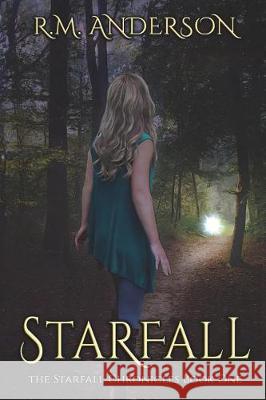 Starfall R. M. Anderson 9781983168772 Independently Published