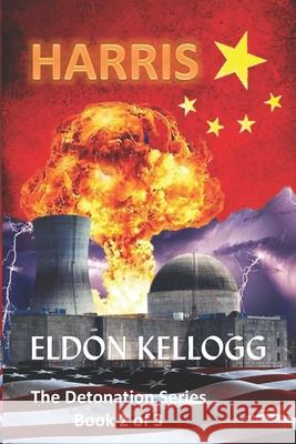 Harris Eldon Kellogg 9781983191510 Independently Published