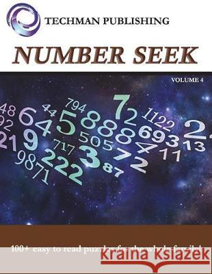 Number Seek Volume 4 Techman Publishing 9781983220241 Independently Published