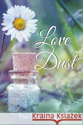 Love Dust Jensen Reed Donise Sheppard 9781983237195