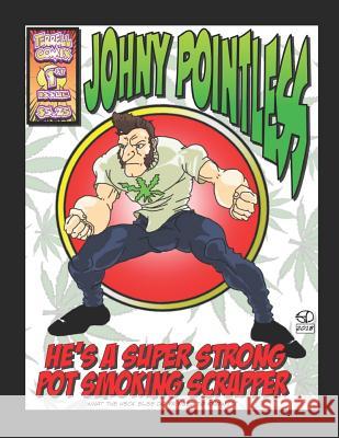 Johny Pointless - Issue 1 Jeff Terrell Jeff Terrell 9781983241642