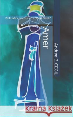 Amer Andrea B. Cecil 9781983258862 Independently Published