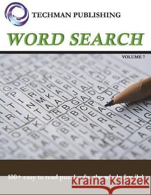 Word Search Volume 7 Techman Publishing 9781983266034 Independently Published