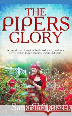 The Pipers Glory Summer Skinner Russo Sam Skinner 9781983293931 Independently Published