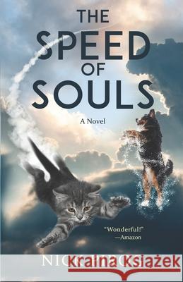 The Speed of Souls Nick Pirog 9781983306051 Independently Published