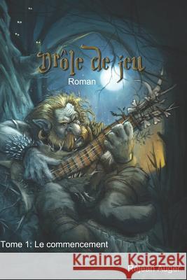 Drôle de jeu: Le Commencement Littéraire S. E. N. C., Pont 9781983309519 Independently Published