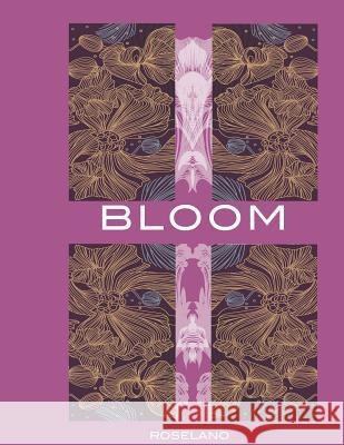 Bloom Roselano McKenzie 9781983320088 Independently Published