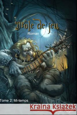 Drôle de Jeu: Mi-temps Littéraire S. E. N. C., Pont 9781983337482 Independently Published