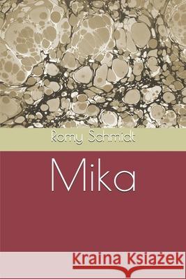 Mika Romy Schmidt 9781983338571