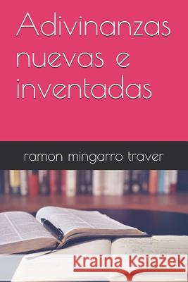 Adivinanzas Nuevas E Inventadas Ramon Mingarr 9781983344558