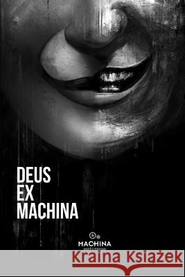 Deus Ex Machina: Haeresis Ricard Cendra Diana Ridaura Pilar Carreton 9781983350078 Independently Published