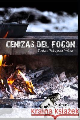 Cenizas del Fog Luis Peroz V. 9781983351488 Independently Published