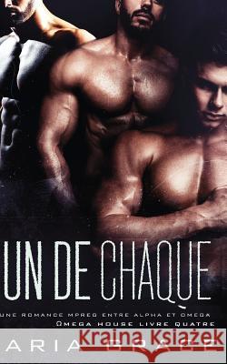 Un de Chaque Aria Grace 9781983361258 Independently Published