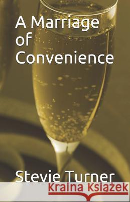 A Marriage of Convenience Stevie Turner 9781983378331