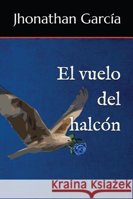 El Vuelo del Halc Garc 9781983380464