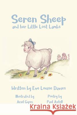 Seren Sheep: and her Little Lost Lambs Győri, Ariel 9781983382550